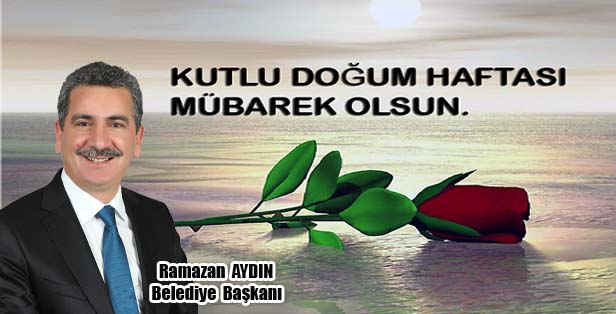 AYDIN’DAN KUTLU DOĞUM MESAJI