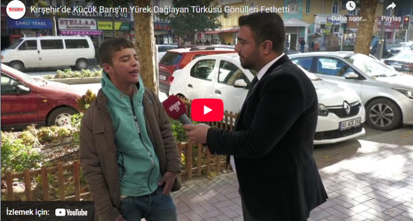 Kırşehir’de Küçük Barış’ın Yürek Dağlayan Türküsü Gönülleri Fethetti